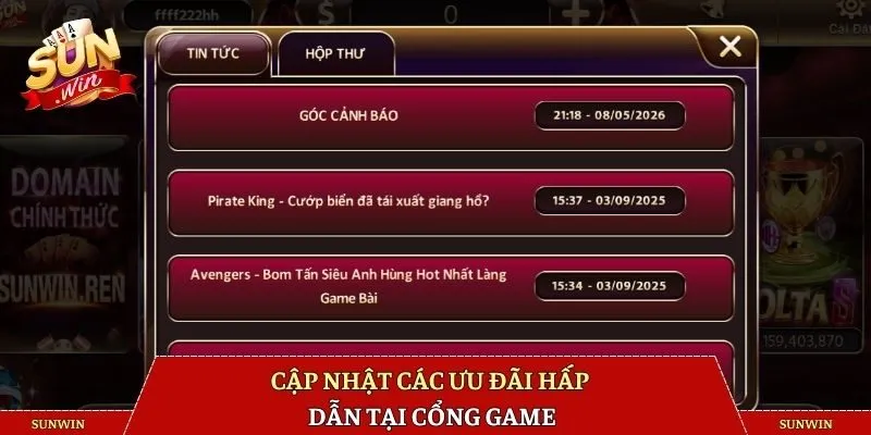 Cập nhật các ưu đãi hấp dẫn tại cổng game