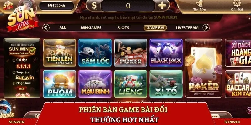 Phiên bản game bài đổi thưởng hot nhất 