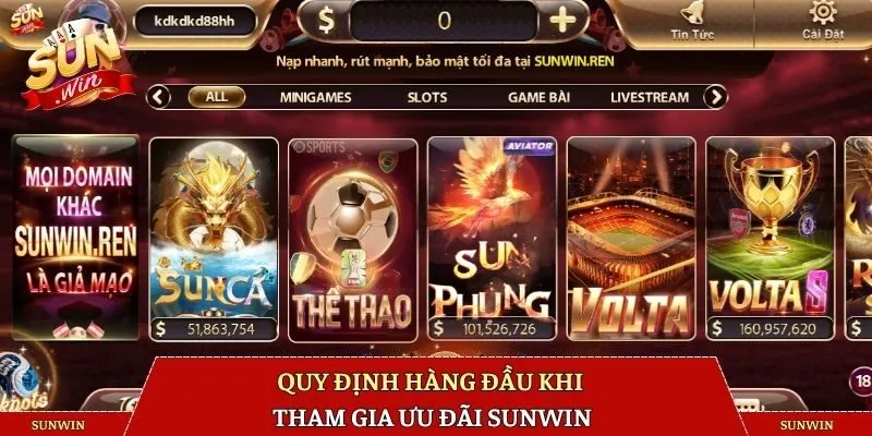 Quy định hàng đầu khi tham gia ưu đãi SUNWIN