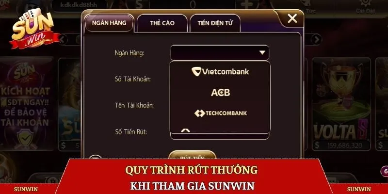 Quy trình rút thưởng dễ hiểu khi tham gia SUNWIN