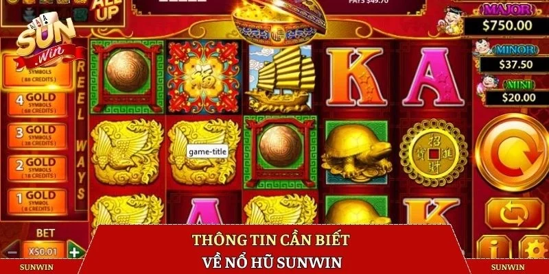 Thông tin cần biết về nổ hũ SUNWIN