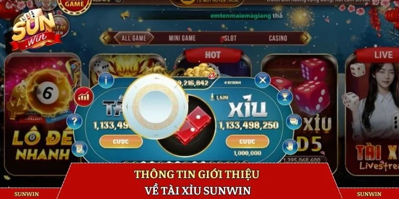 Thông tin giới thiệu về tài xỉu SUNWIN